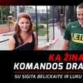 „Sporto namų“ testas: ką L. Lekavičius žino apie komandos draugus