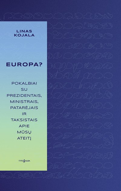 L. Kojalos knyga „Europa?“ 