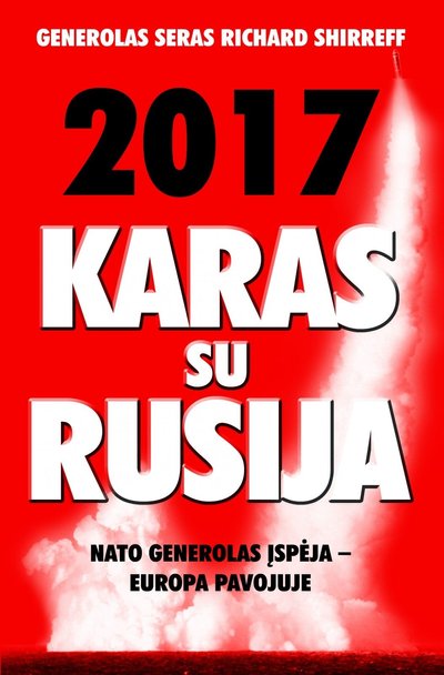 "2017-ieji. Karas su Rusija" viršelis