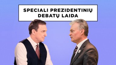 Speciali prezidentinių debatų laida. Vienas prieš vieną: Arvydas Juozaitis ir Gitanas Nausėda
