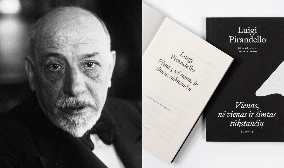 Luigi Pirandello. Vienas, nė vienas ir šimtas tūkstančių