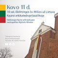 Iškilmingos šv. Mišios už Lietuvą Kauno arkikatedroje bazilikoje