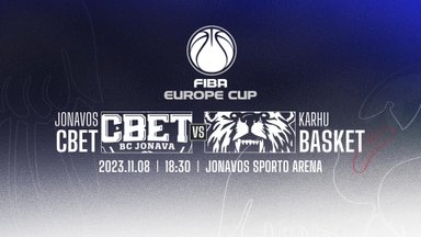 FIBA „Europos taurė“: Jonava „CBet“ – Kauhajokio „Karhu Basket“