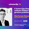 Martynas Kerpė: e-komercijos finansų valdymo iššūkiai ir gerosios praktikos