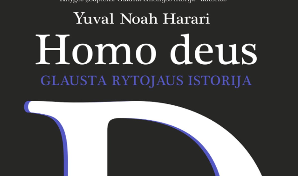 Knygos „Homo deus: trumpa rytojaus istorija“ viršelis
