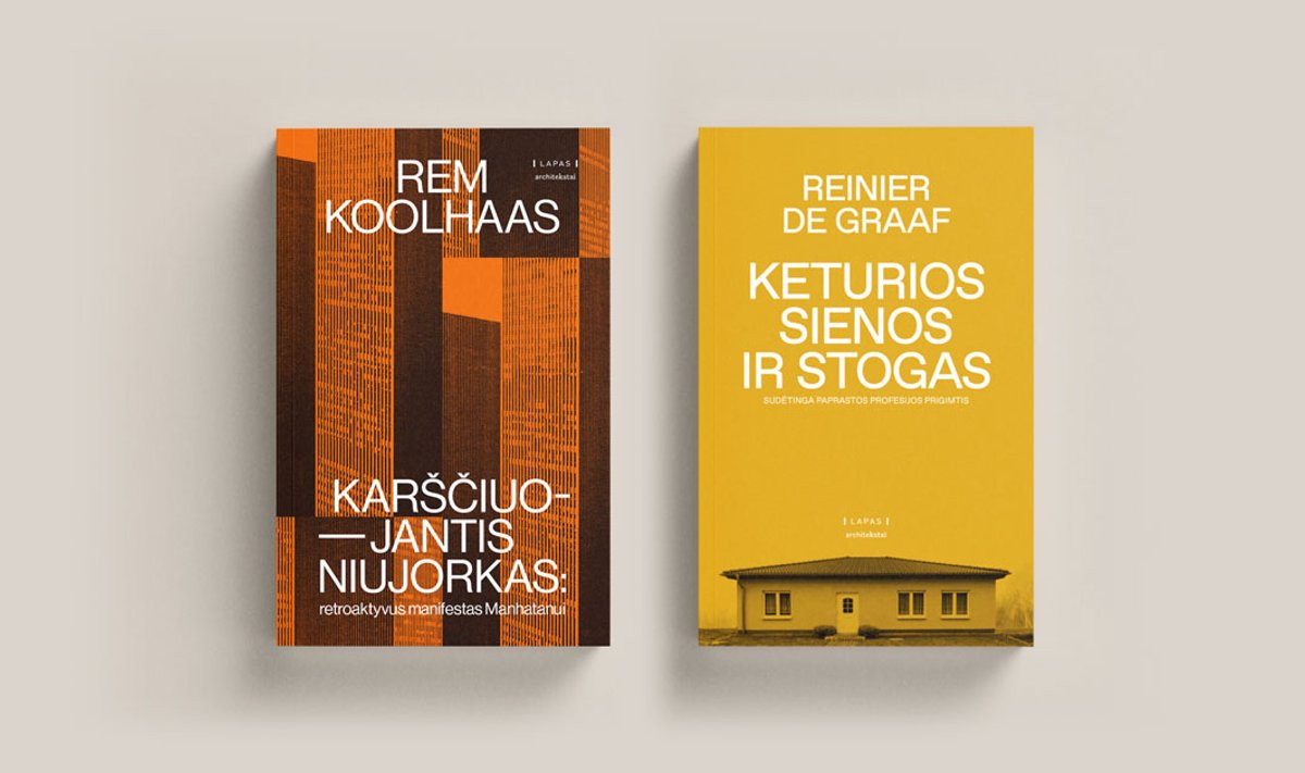  Reinier de Graaf ir Rem Koolhaas knygos „Keturios sienos ir stogas“ bei „Karščiuojantis Niujorkas: retroaktyvus manifestas Manhatanui“. 
