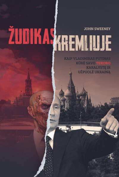 Knygos „Žudikas Kremliuje. Kaip Vladimiras Putinas kūrė savo teroro karalystę ir užpuolė Ukrainą“ viršelis