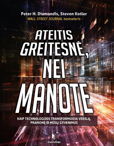 Ateitis greitesnė, nei manote