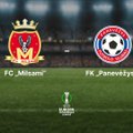 UEFA Europos konferencijų lygos atrankos rungtynės: FC „Milsami“ — FK „Panevėžys“