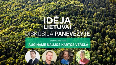 „Idėja Lietuvai” diskusija „Auginame naujos kartos verslą“