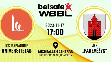 „Betsafe“ Baltijos čempionatas: LCC tarptautinis universitetas – MKK „Panevėžys“