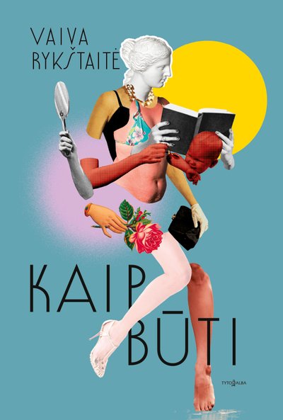 Kaip būti