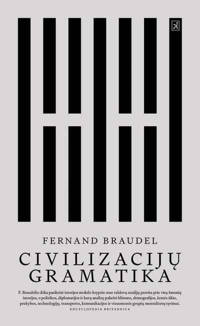 Civilizacijų gramatika (Fernand Braudel, leidykla „Kitos knygos“)