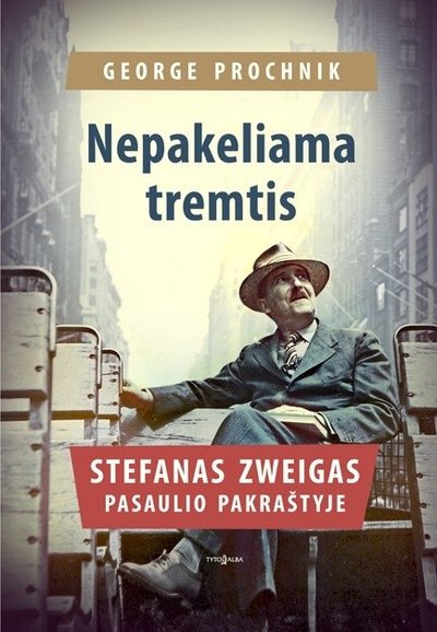 Knygos „Nepakeliama tremtis: Stefanas Zweigas pasaulio pakrašty“ viršelis