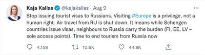 Твит Каи Каллас, в котором она просит не выдавать туристические визы россиянам и говорит о том, что поездка в Европу – это не право человека, а привилегия. Она также отметила, что Финляндия, Эстония и Латвия несут на себе бремя пропускных пунктов россиян 