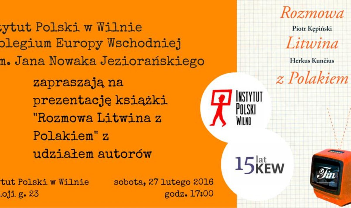 Prezentacja książki Piotra Kępińskiego i Herkusa Kunčiusa "Rozmowa Litwina z Polakiem"