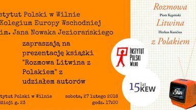 Prezentacja książki Piotra Kępińskiego i Herkusa Kunčiusa "Rozmowa Litwina z Polakiem"