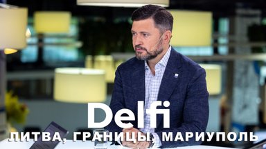 Эфир Delfi: как Литва реагирует на провокацию РФ I Эксклюзивное интервью с мэром Мариуполя