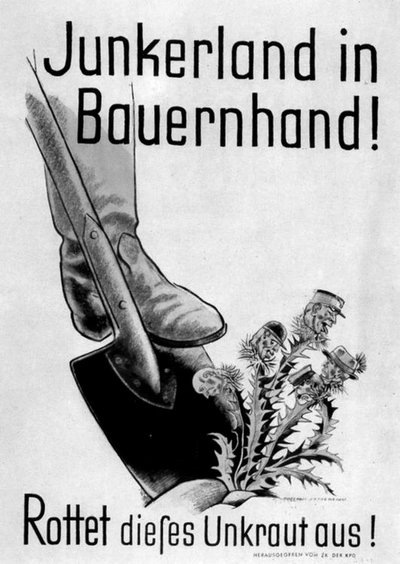 Žemės reformą reklamuojantis plakatas. Šūkis buvo: „Junkerland Bauernhand!“ („Junkerių žemę –valstiečiams!“)