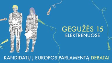 Tiesiogiai: Kandidatų į Europos Parlamentą debatai Elektrėnuose