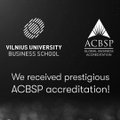 Vilniaus universiteto Verslo mokyklai – pirmoji tarptautinė ACBSP akreditacija Baltijos šalyse
