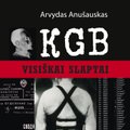 KGB šešėliai Vilniuje: agentų pakišimo metodas - podstava