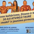 Lietuvos kultūrizmo, fitneso ir bikini 30-oji ATVIROJI TAURĖ, „Fit Model“ ir jaunimo pirmenybės