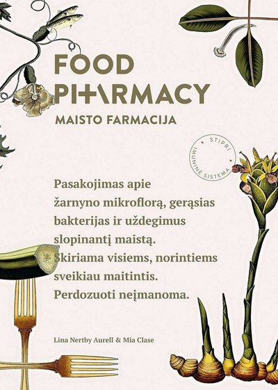 Knyga „Food Pharmacy/ Maisto farmacija“ 