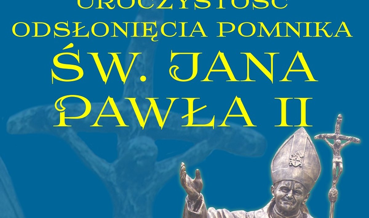 Odsłonięcie pomnika św. Jana Pawła II w Solecznikach