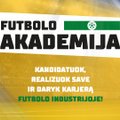 Startuoja LFF „Futbolo akademija“: kviečia jaunimą kandidatuoti, realizuoti save ir daryti karjerą futbolo industrijoje