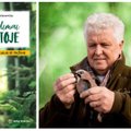 Selemonas Paltanavičius pristato knygą „Atradimai gamtoje“: kuo daugiau žinosime, tuo lengviau bus bendrauti su gamta