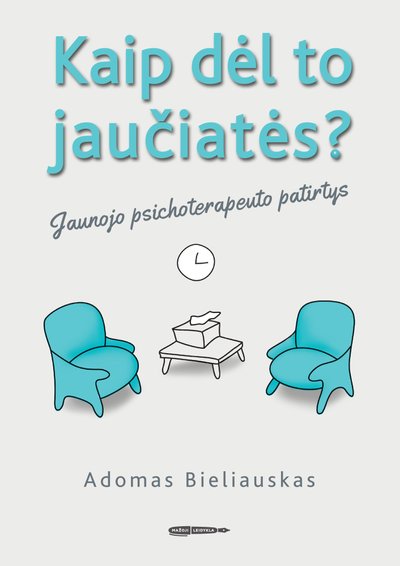 Kaip dėl to jaučiatės