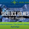 „Žaidimų naujienos“: „Sherlock Holmes: The Devil’s Daughter“ apžvalga