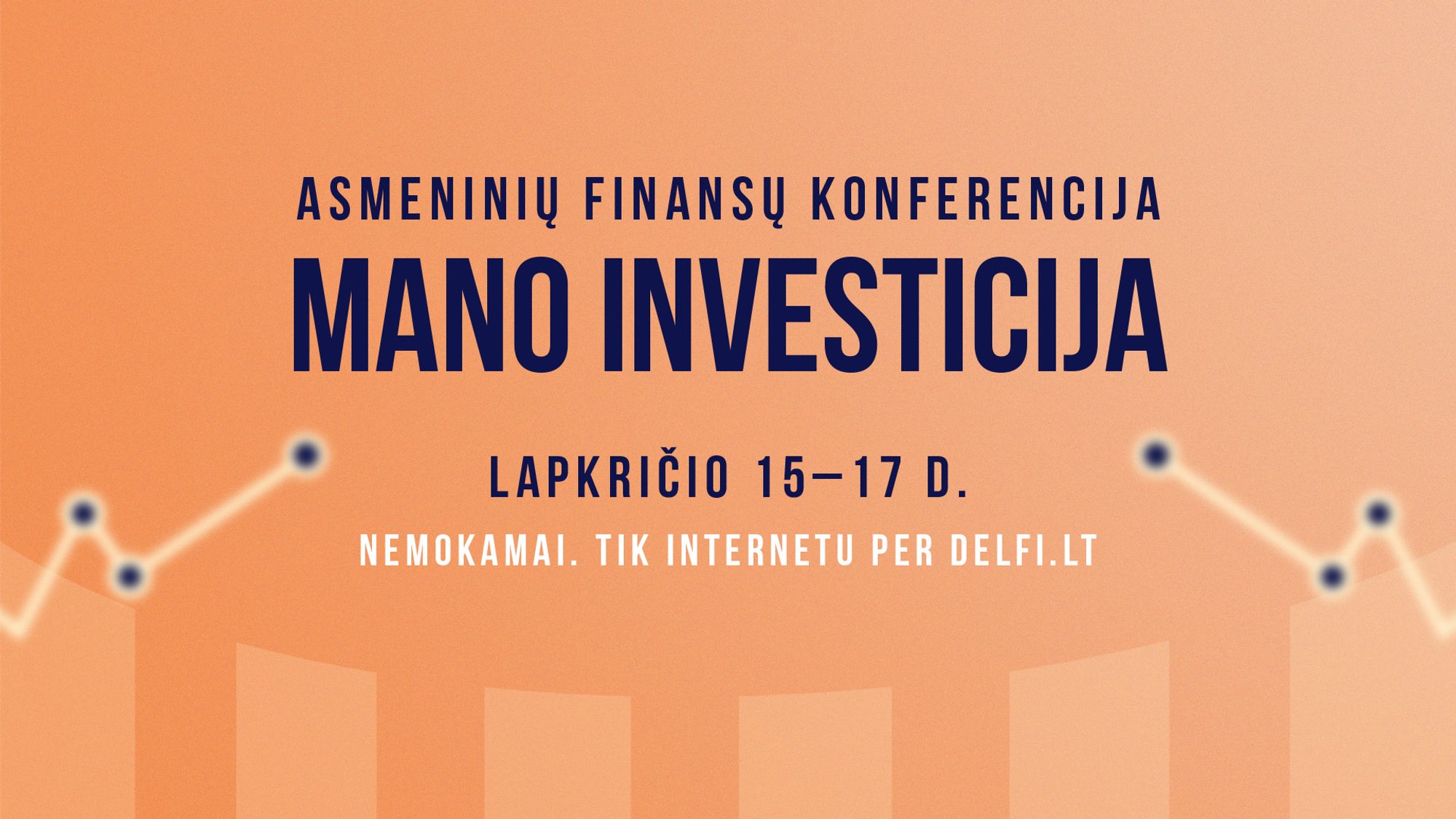 Konferencija „Mano investicija”. 2 diena Delfi video