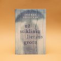 Nauja knyga metus palydintis Juozas Erlickas: jei stogas važiuoja, ar galima važiuoti už dyka?