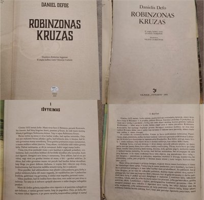 Palyginimui: Danielio Defoe knygos  „Robinzonas Kruzas“ versija, kurią iš anglų kalbos vertė Stasys Tomonis ir leidyklos „Nieko rimto“ naujasis leidimas