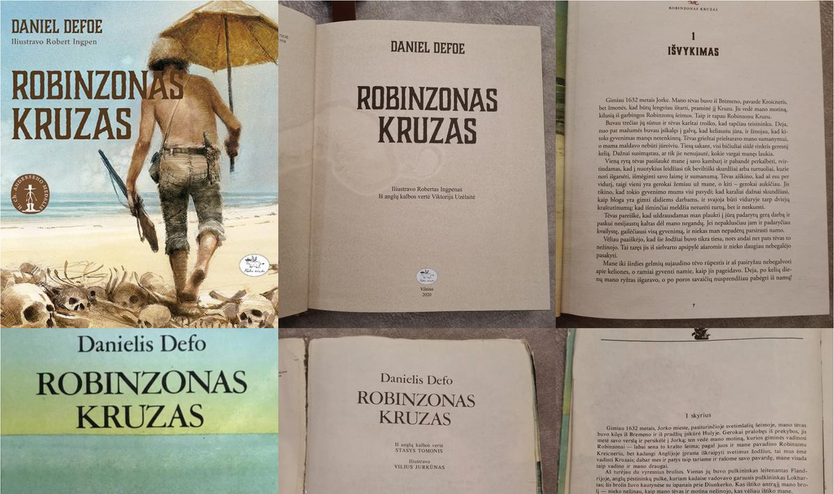 Palyginimui: Danielio Defoe knygos  „Robinzonas Kruzas“ versija, kurią iš anglų kalbos vertė Stasys Tomonis ir leidyklos „Nieko rimto“ naujasis leidimas