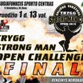 Galiūnų varžybos „Trygg Strong Man open challenge final“