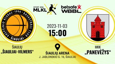 „Smart Way“ MLKL - „Betsafe“ Baltijos čempionatas: Šiaulių „Šiauliai-Vilmers“ – MKK „Panevėžys“