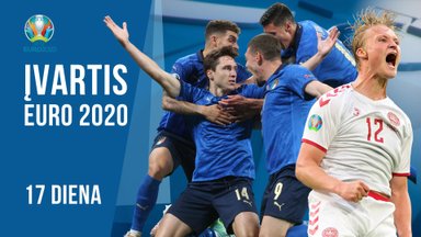 įVARtis Euro2020. Italijos drama pratęsime, sprendimai ir triuškinantys danai