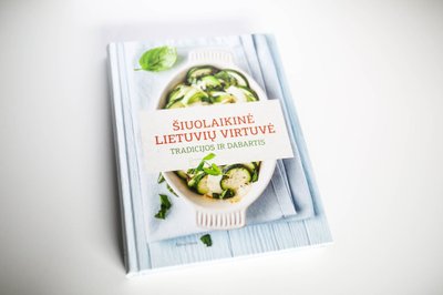 „Šiuolaikinė lietuvių virtuvė. Tradicijos ir dabartis“