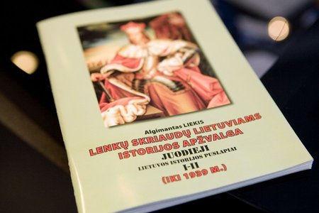 Algimantas Liekis. "Lenkų skriaudų lietuviams istorijos apžvalga. Juodieji Lietuvos istorijos puslapiai"