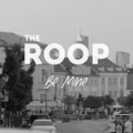 The Roop - „Be Mine“