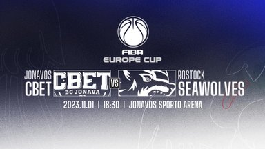 FIBA „Europos taurė“: Jonavos „CBet“ – Rostoko „Seawolves“