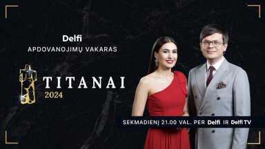 Apdovanojimų ceremonija „Delfi Titanai 2024“