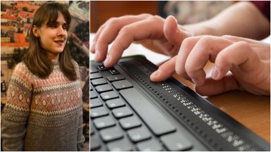 Naujausiomis technologijomis patobulintas net Brailio raštas: tiflotyrininkė Ugnė paaiškino, kas pasikeitė – jį perskaityti jau gali visi