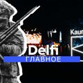 "Delfi.Главное": пробуждение Каунасского зверя и ситуация в Украине - от Киева до линии фронта