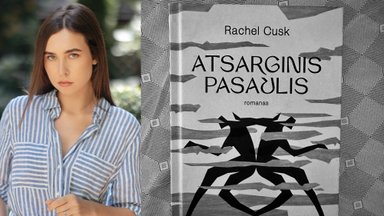 Rachel Cusk „Atsarginis pasaulis“: paauglystėje traumos atrodo kieta