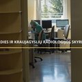 Klaipėdos jūrininkų ligoninė (II): širdies ir kraujagyslių radiologijos skyrius