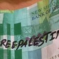 Naujas protesto būdas: Izraelio banknotai su užrašu „Išlaisvinkit Palestiną“